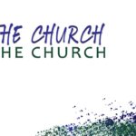 Be The Church Sermon Series