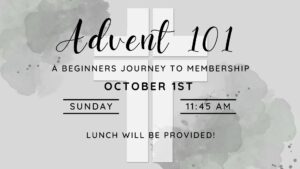 Advent 101 first steps to membership